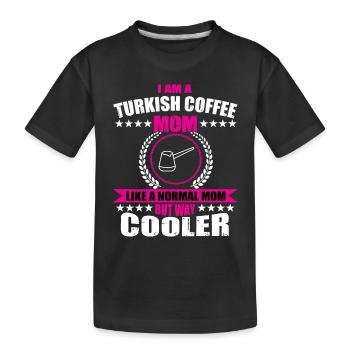 Türkisches Kaffee-mutter-kostüm Zum Muttertag - Kinder Premium Bio T-Shirt - Schwarz - Vorne