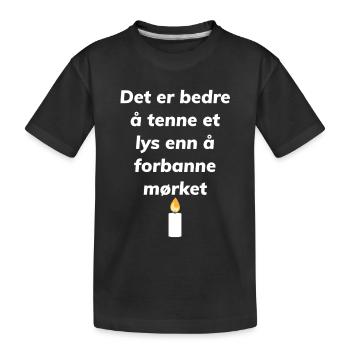 "Éclairez la lumière : battez les ténèbres avec des vêtements inspirants !" - T-shirt bio Premium Enfant - noir - Devant