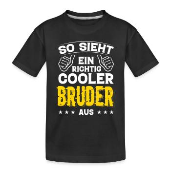 Bruder Bruder Geburtstag Bruder Sprüche Bester - Kinder Premium Bio T-Shirt - Schwarz - Vorne
