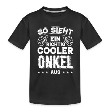 Onkel Onkel Geburtstag Onkel Sprüche Bester Onkel - Kinder Premium Bio T-Shirt - Schwarz - Vorne