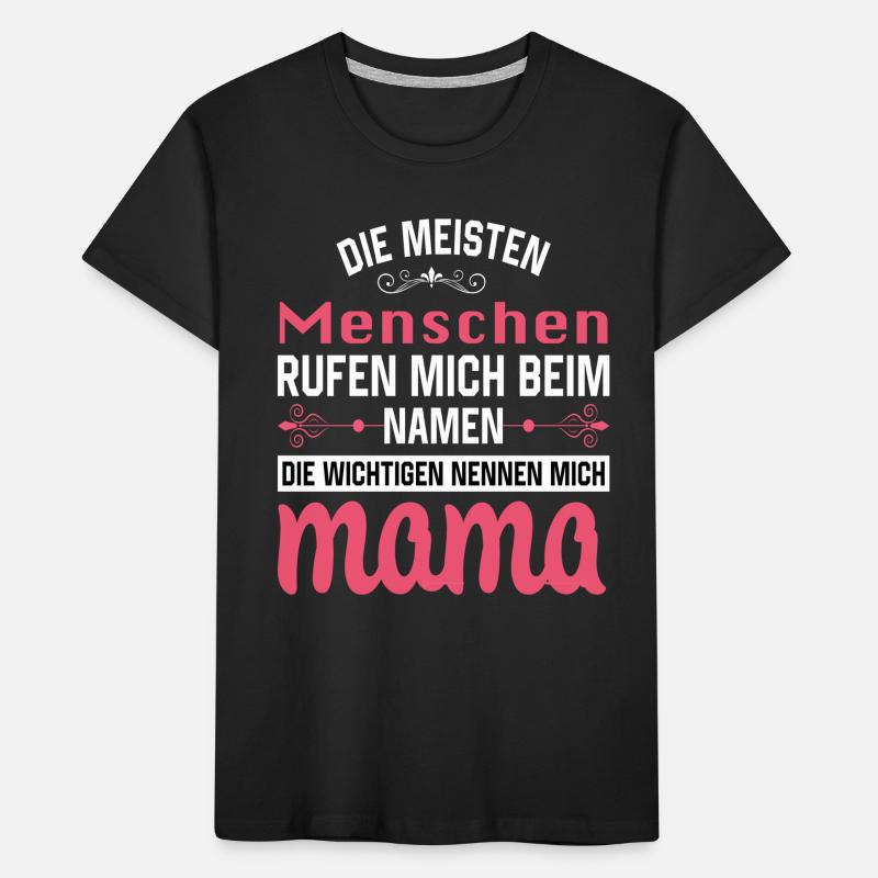 Mama Mutter Muttertag Mutter Geburtstag Kinder Premium Bio T-Shirt