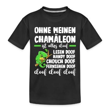 Ohne meinen Chamäleon ist alles doof - Kinder Premium Bio T-Shirt - Schwarz - Vorne