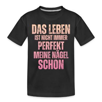 La vie n’est pas toujours parfaite Concepteur d’ongles - T-shirt bio Premium Enfant - noir - Devant