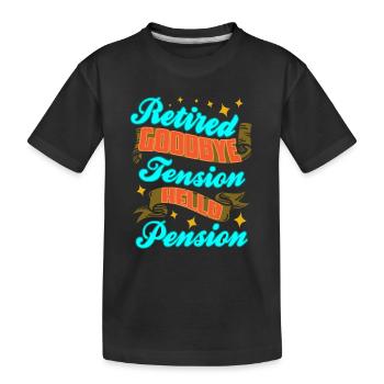 Im Ruhestand Tschüss Spannung Hallo Rente Rentner - Kinder Premium Bio T-Shirt - Schwarz - Vorne