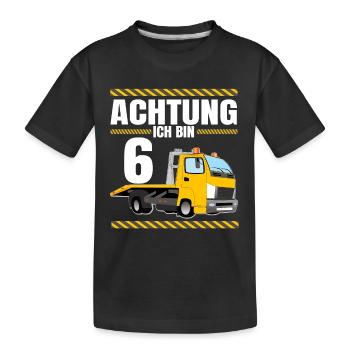Achtung Ich Bin 6 Jahre Geburtstag Abschleppwagen - Kinder Premium Bio T-Shirt - Schwarz - Vorne