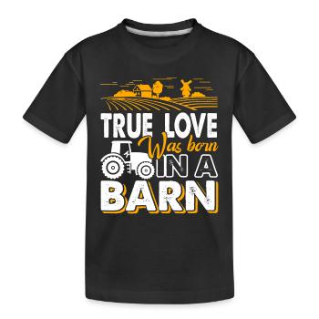 Farmer Farmer True Love Was Born In A Barn - Kids' Premium Organic T-Shirt - black - Front