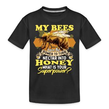 My Bees Turn Nectar Into Honey - Kids' Premium Organic T-Shirt - black - Front
