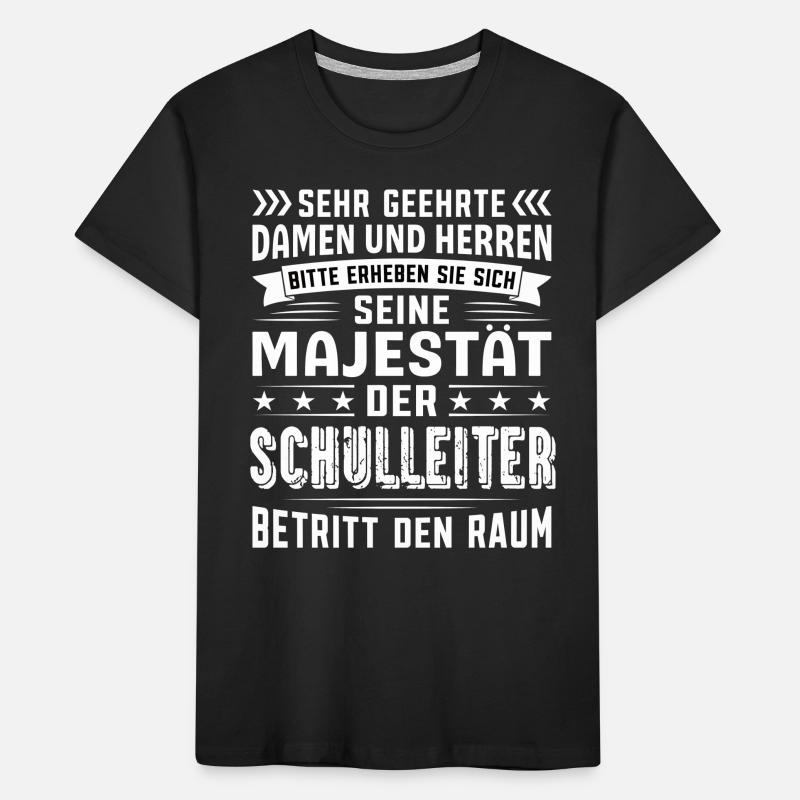 Schulleiter Geburtstag Schulleiter Sprüche Kinder Premium Bio T-Shirt