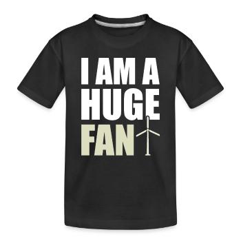 I Am A Huge Fan Windkraft Klimaschutz Windenergie - Kinder Premium Bio T-Shirt - Schwarz - Vorne