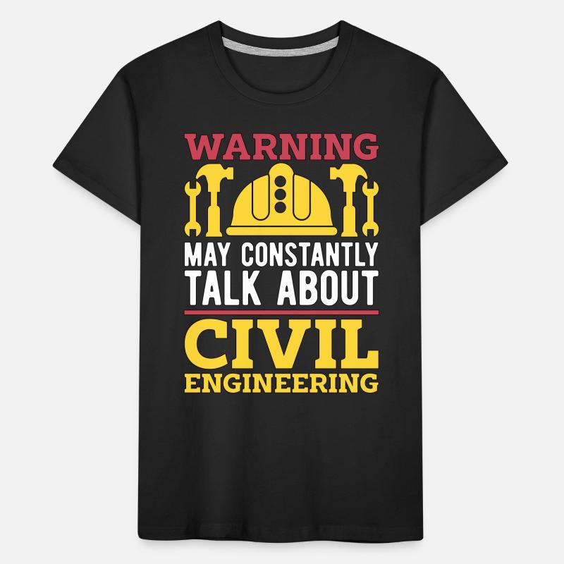 Civil Engineer Warning May Constantly Contractor Kids' Premium Organic T-Shirt