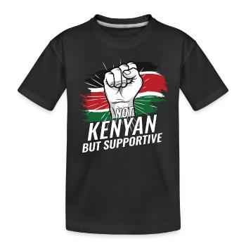 Not Kenyan But Supportive Kenya Flag Country - Kinder Premium Bio T-Shirt - Schwarz - Vorne