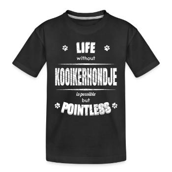 Life is possible but pointless - Kooikerhondje - Kids' Premium Organic T-Shirt - black - Front
