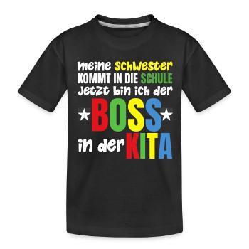 Meine Schwester kommt in die Schule jetzt bin ich - Kinder Premium Bio T-Shirt - Schwarz - Vorne