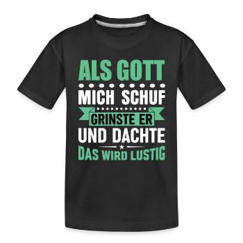 Lustige Sprüche - Kinder Premium Bio T-Shirt - Schwarz - Vorne