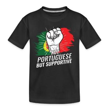 Pas portugais mais drapeau portugais de soutien - T-shirt bio Premium Enfant - noir - Devant