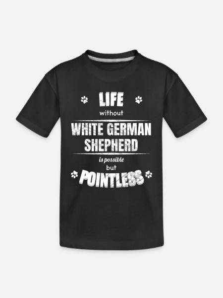 Life is possible pointless - White German Shepherd - Kids' Premium Organic T-Shirt - black