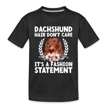 Dackelhaar ist es egal, es ist ein modisches Statement - Kinder Premium Bio T-Shirt - Schwarz - Vorne