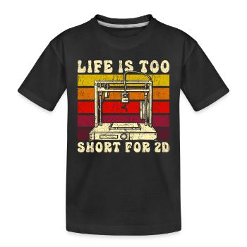 3D Printer Saying Funny Gift 3D Printing - Kids' Premium Organic T-Shirt - black - Front