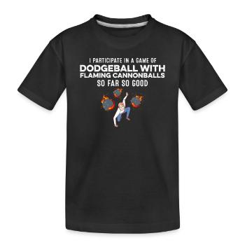 Je participe à une partie de ballon chasseur avec flaming - T-shirt bio Premium Enfant - noir - Devant