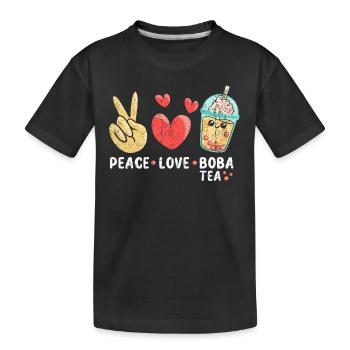 Peace Love Boba Tea - Kids' Premium Organic T-Shirt - black - Front