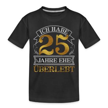 Ich habe 25 Jahre Ehe überlebt Lustiges Hochzeit - Kinder Premium Bio T-Shirt - Schwarz - Vorne