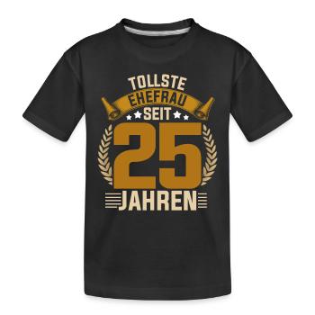 25 Jahre Silberhochzeit Ehefrau Geschenk Hochzeit - Kinder Premium Bio T-Shirt - Schwarz - Vorne