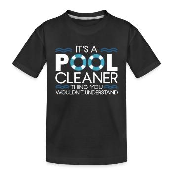 Poolreiniger Job Schwimmbad Hausmeister - Kinder Premium Bio T-Shirt - Schwarz - Vorne