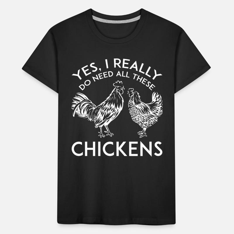 yes, I really need all these chickens Kids' Premium Organic T-Shirt