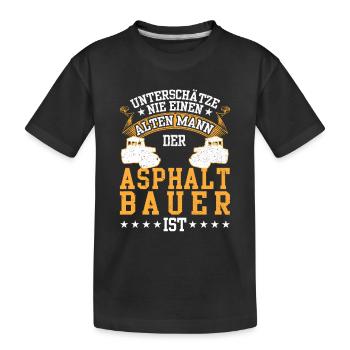Asphaltbauer war mal jung Straßenbauer - Kinder Premium Bio T-Shirt - Schwarz - Vorne