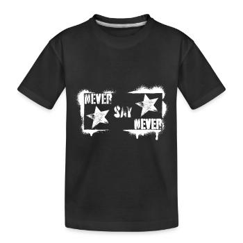 SAG NIEMALS NIE - Kinder Premium Bio T-Shirt - Schwarz - Vorne