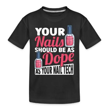 Les ongles doivent être aussi cool que votre technicien des ongles - T-shirt bio Premium Enfant - noir - Devant