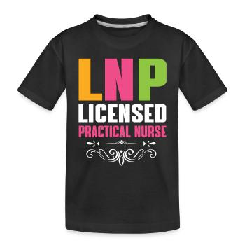 Licensed Practical Nurse - Kids' Premium Organic T-Shirt - black - Front