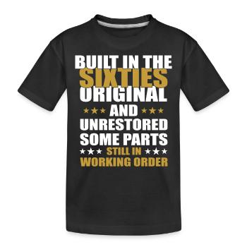 Built sixties original 50th birthday - Kids' Premium Organic T-Shirt - black - Front