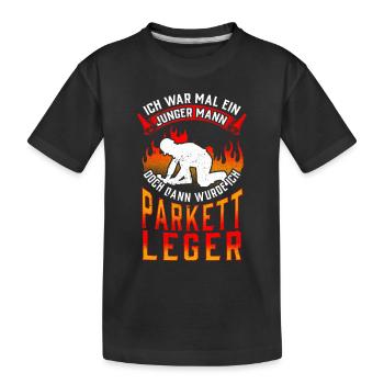 Parkettleger war mal jung Fußbodenleger - Kinder Premium Bio T-Shirt - Schwarz - Vorne