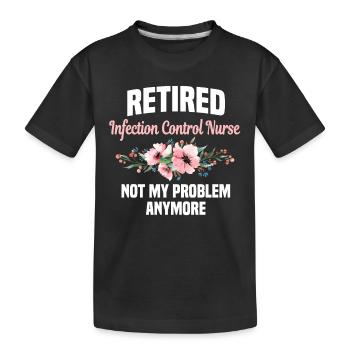 Infirmière en hygiène à la retraite - T-shirt bio Premium Enfant - noir - Devant