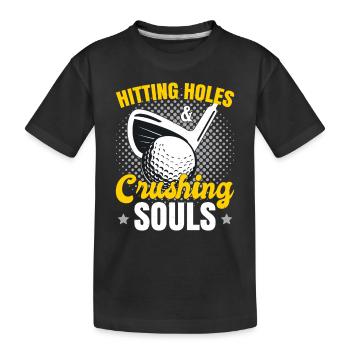 Frapper des trous et écraser des âmes - T-shirt bio Premium Enfant - noir - Devant