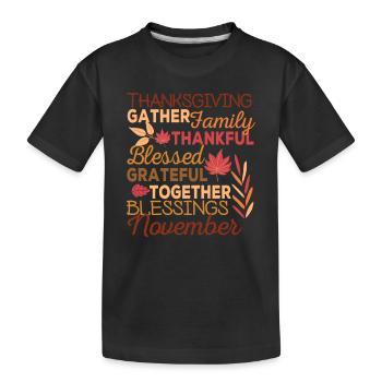 Bénédiction reconnaissante Thanksgiving Famille Funny Holiday - T-shirt bio Premium Enfant - noir - Devant