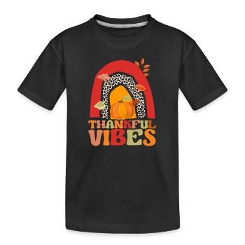 Thankful Vibes Lustige Thanksgiving Abendessen - Kinder Premium Bio T-Shirt - Schwarz - Vorne