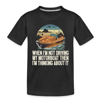 Quand je ne conduis pas mon bateau à moteur, je suis - T-shirt bio Premium Enfant - noir - Devant