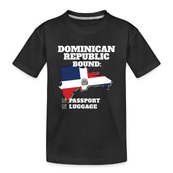 Dominican Republic Bound Country Travel Dominican - Kids' Premium Organic T-Shirt - black - Front