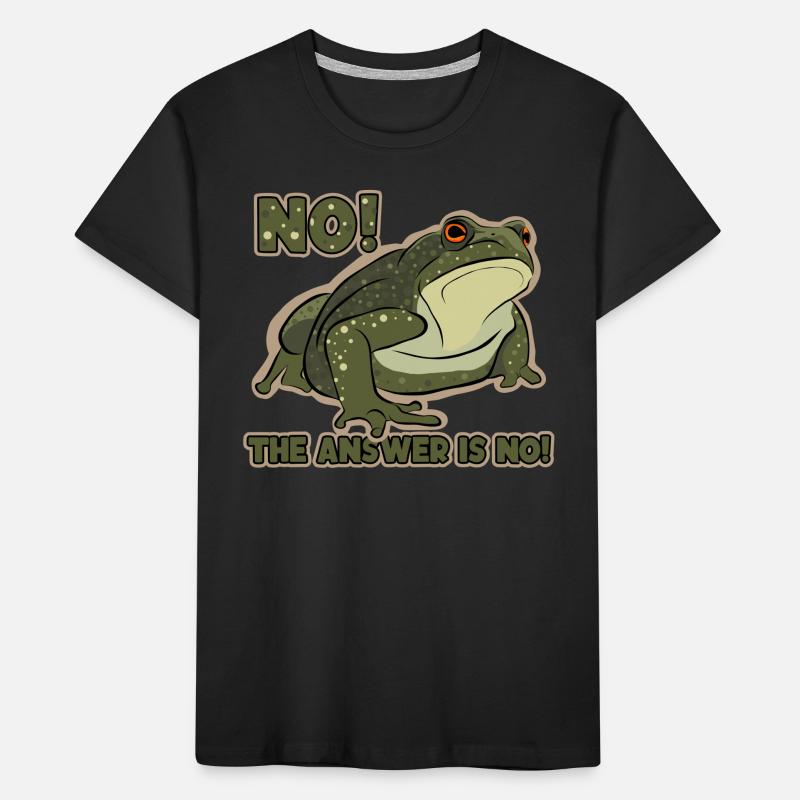 The Answer Is No Tadpole Tree Frog Toad Kids' Premium Organic T-Shirt