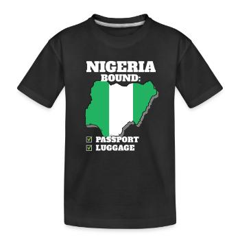 Nigeria Bound Country Travel Nigerian Flag - Kids' Premium Organic T-Shirt - black - Front