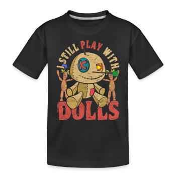 Je joue toujours avec des poupées Poupée vaudou - T-shirt bio Premium Enfant - noir - Devant