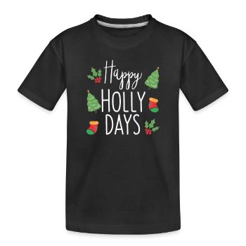 Happy Holly Days Noël festif Noël - T-shirt bio Premium Enfant - noir - Devant