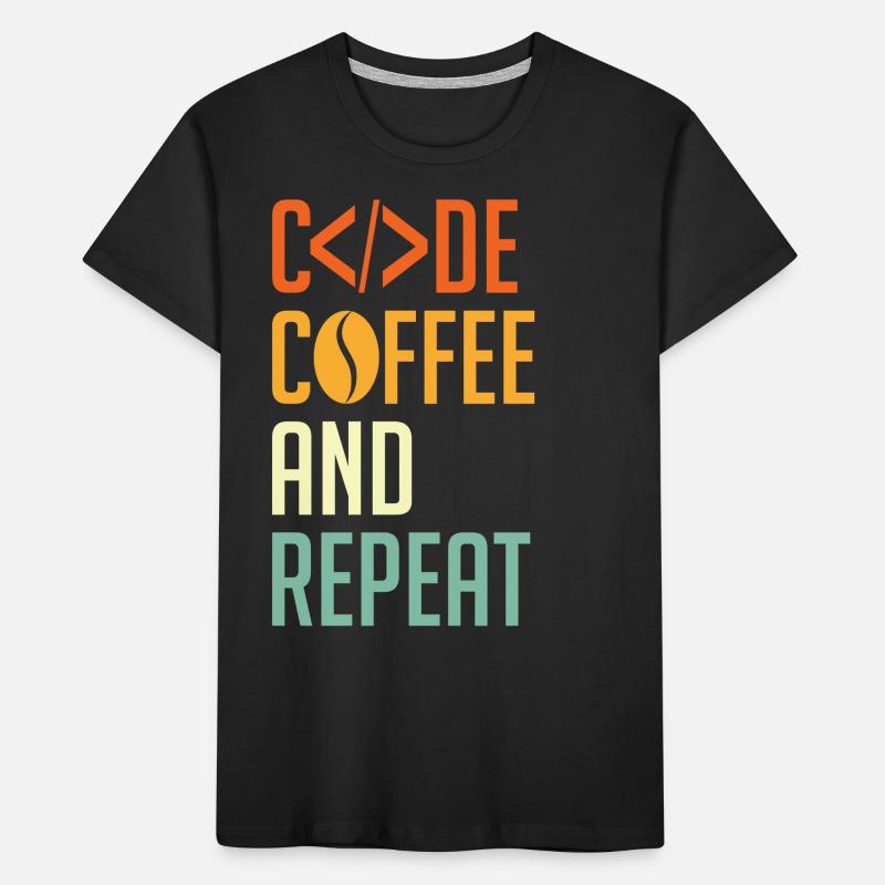 Coder Spruch Code Coffee and Repeat Kinder Premium Bio T-Shirt