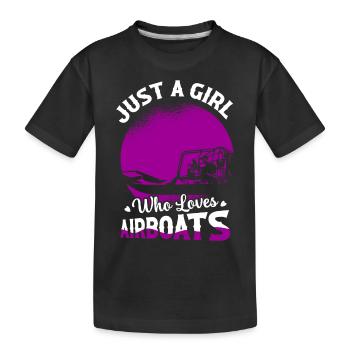 Just A Girl Who Loves Airboats Hydroplane Propelle - Kinder Premium Bio T-Shirt - Schwarz - Vorne