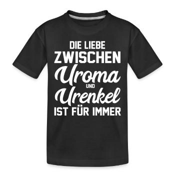 Urgroßmutter Urenkel Uroma - Kinder Premium Bio T-Shirt - Schwarz - Vorne