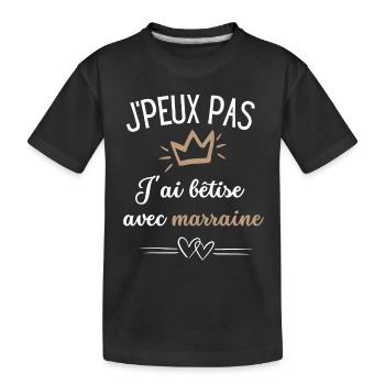 J ai bêtise avec marraine - T-shirt bio Premium Enfant - noir - Devant