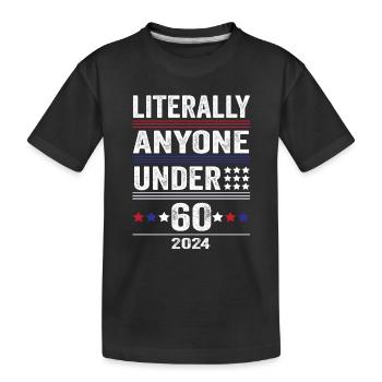 Littéralement toute personne de moins de 60 ans drôle de président - T-shirt bio Premium Enfant - noir - Devant