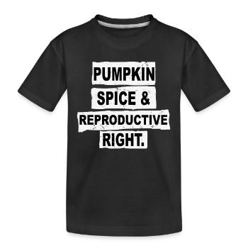 Halloween: Pumpkin Spice And Reproductive Right - Kids' Premium Organic T-Shirt - black - Front